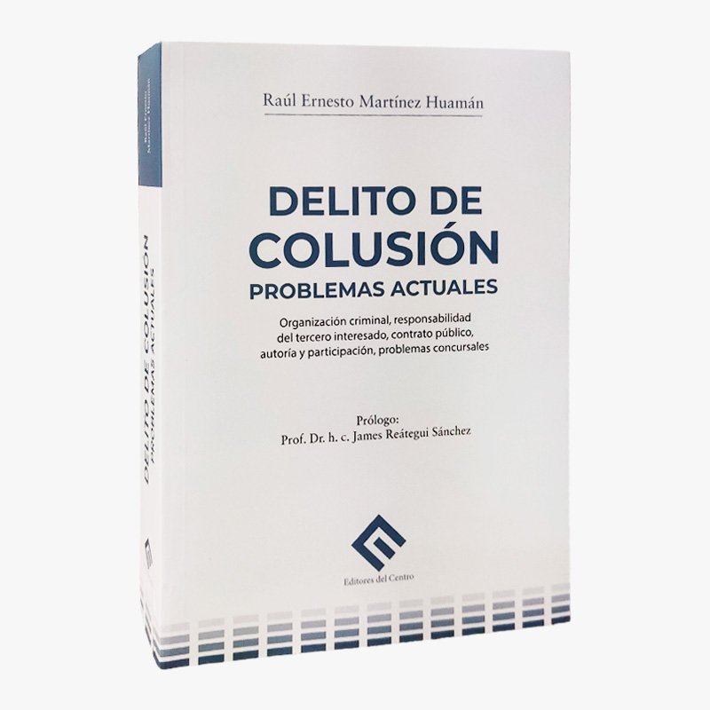 DELITO DE COLUSIÓN Librería Legalia Jurídica