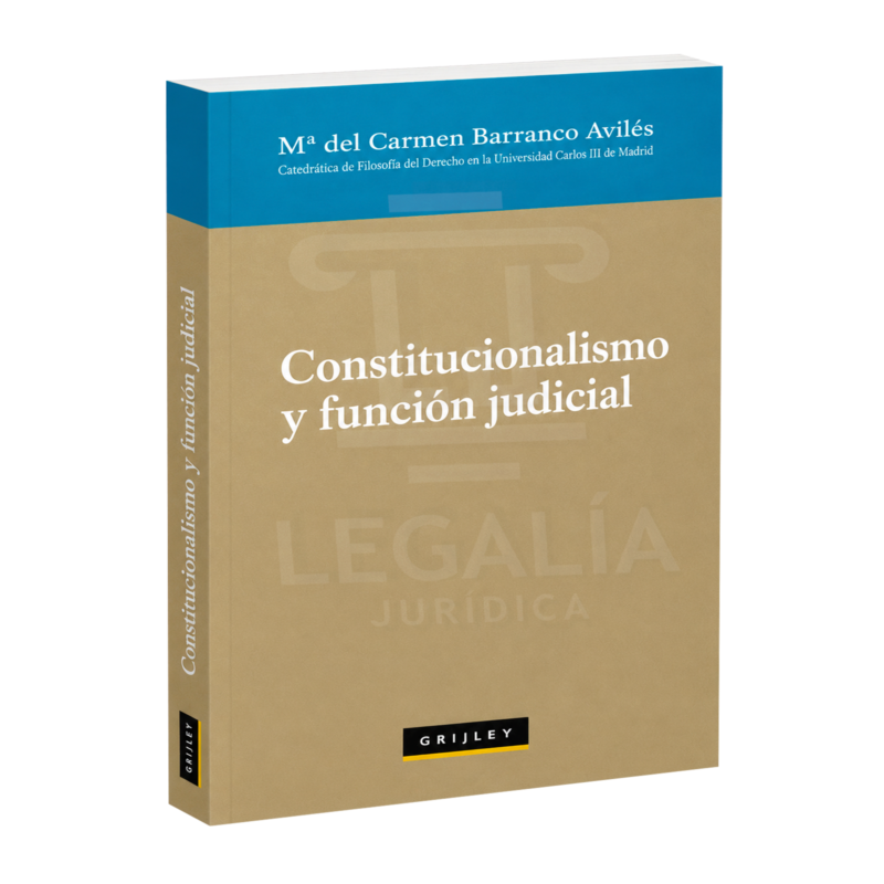 CONSTITUCIONALISMO Y FUNCIÓN JUDICIAL 4 CONSTITUCIONALISMO Y FUNCION JUDICIAL COMPLETO