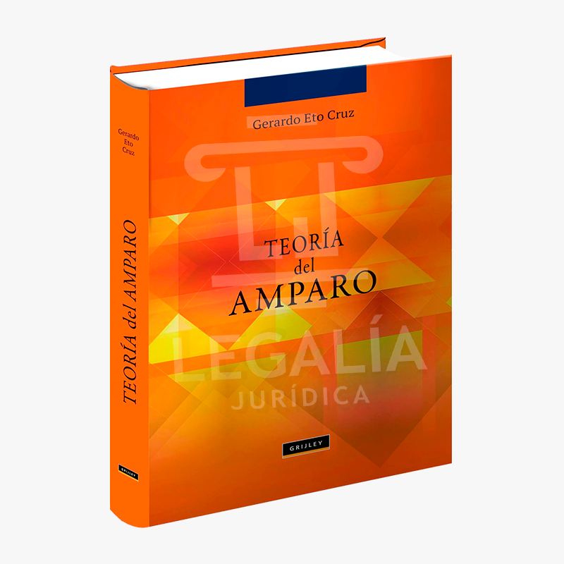 Portada del libro Teoría del Amparo de Gerardo Eto Cruz