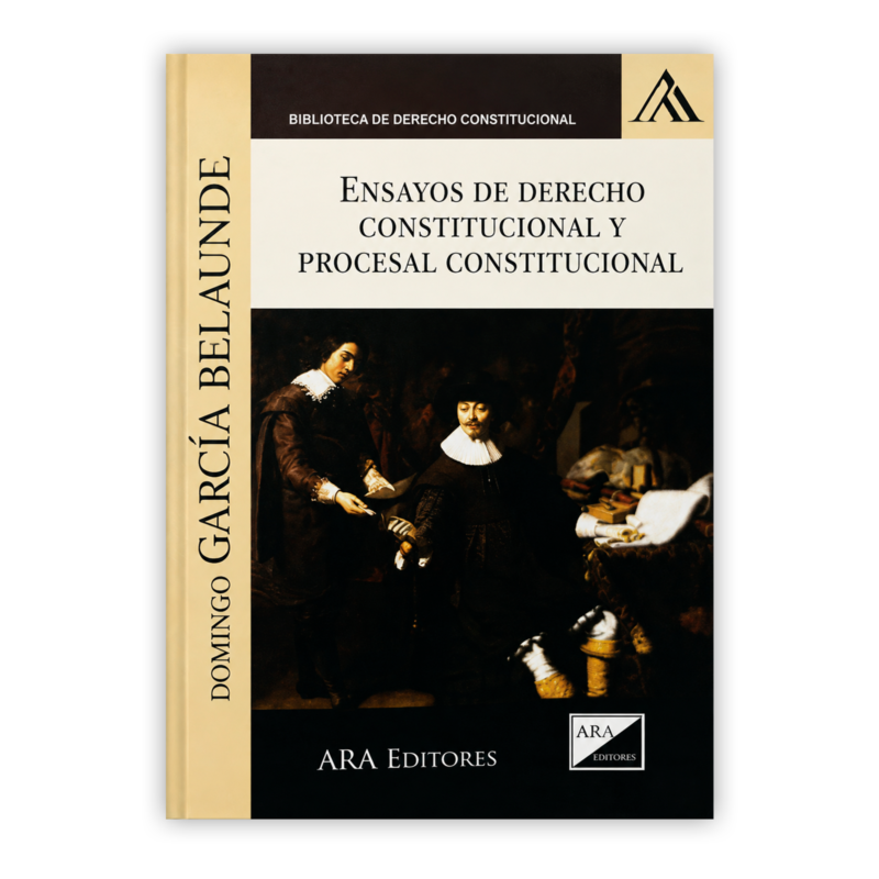 ENSAYOS DE DERECHO CONSTITUCIONAL Y PROCESAL CONSTITUCIONAL 22 ENSAYO DE DERECHOS CONSTITUCIONALES