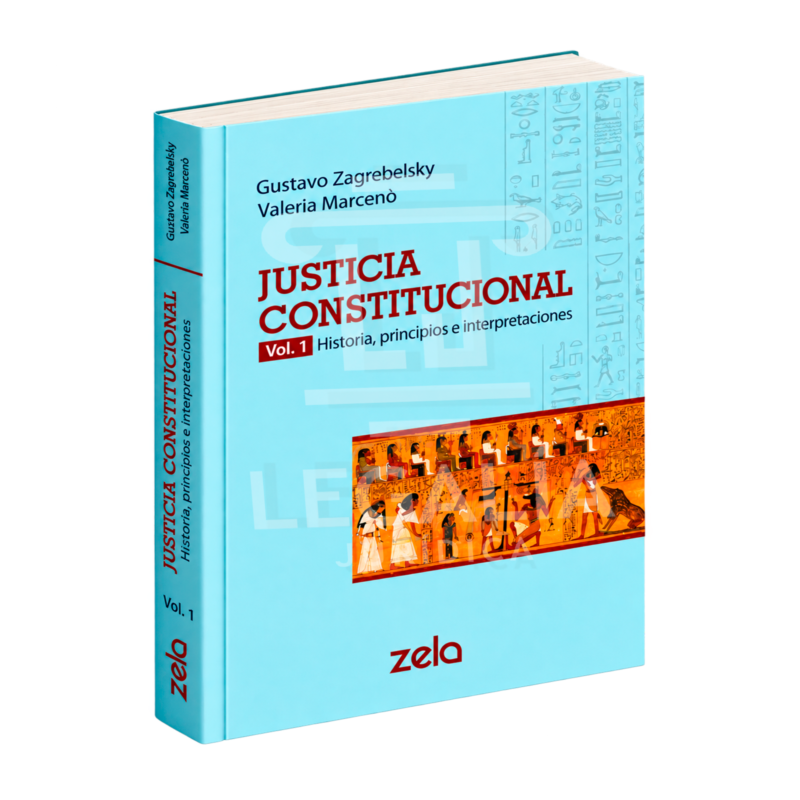 JUSTICIA CONSTITUCIONAL VOL 1 8 Justicia constitucional Vol. 1 de Gustavo Zagrebelsky y Valeria Marcenò