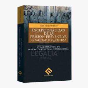 EXCEPCIONALIDAD DE LA PRISION PREVENTIVA EC