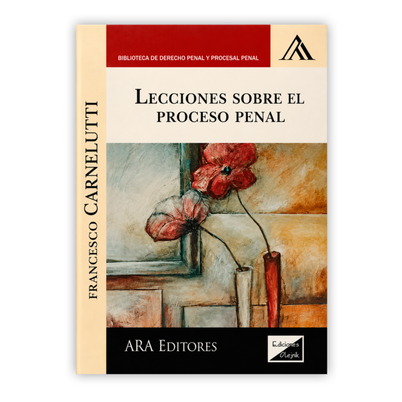 LECCIONES SOBRE EL PROCESO PENAL 2 LECCIONES SOBRE EL PROCESO PENL