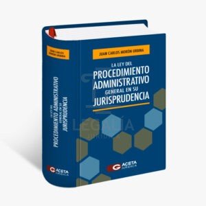 la ley del procedimiento administrativo general en su jurisprudencia