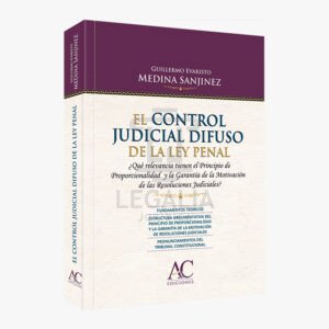 el control judicial difuso de la ley penal ac