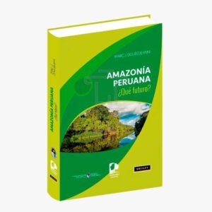 AMAZONIA PERUANA QUE FUTURO grijley