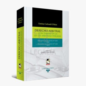 DERECHO ARBITRAL CON ANFASIS EN LA LEY DE ARBITRAJE PERUANA