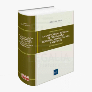 LA CALIFICACION REGISTRAL DE DOCUMENTOS JUDICIALES