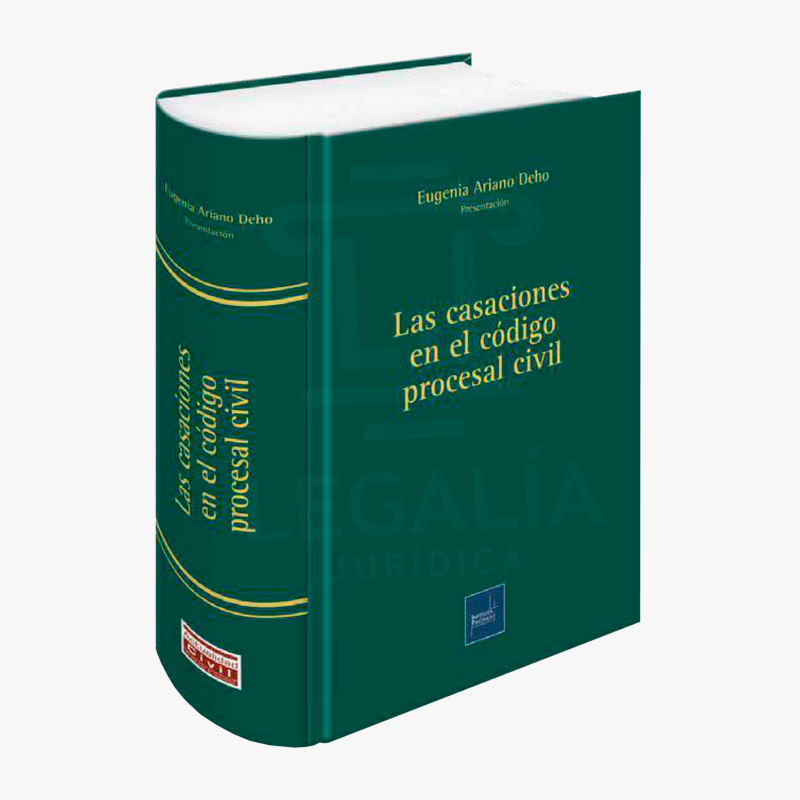 LAS CASACIONES EN EL CODIGO PROCESAL CIVIL