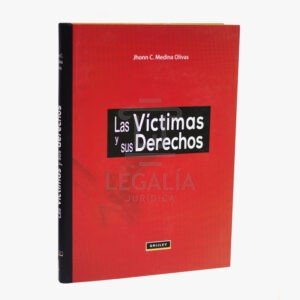 LAS VICTIMAS Y SUS DERECHOS grijley