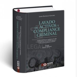 LAVADO DE ACTIVOS Y COMPLIANCE CRIMINAL