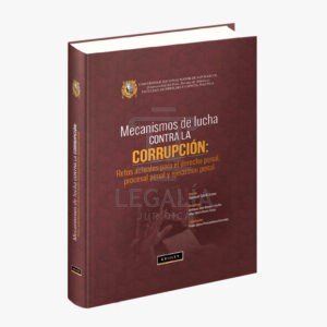 MECANISMOS DE LUCHA CONTRA LA CORRUPCION grijley