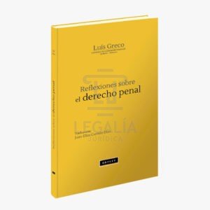 REFLEXIONES SOBRE DE DERECHO PENAL grijley