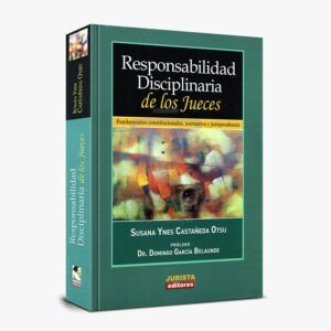 RESPONSABILIDAD DISCIPLINARIA DE LOS JUECES