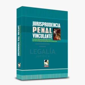 jurisprudencia penal vinculante