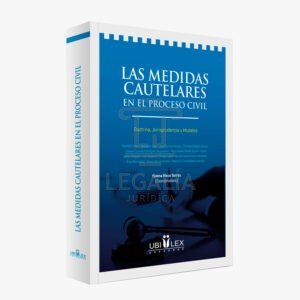 LAS MEDIDAS CAUTELARES EN EL PROCESO CIVIL ubilex