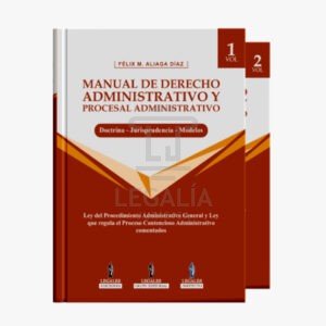 MANUAL DE DERECHO ADMINISTRATIVO Y PROCESAL LEGALES