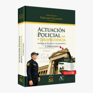 ACTUACION POLICIAL DESDE LA JURISPRUDENCIA EVOLUCION DE LA CASUISTICA A LA JURISPRUDENCIA AC