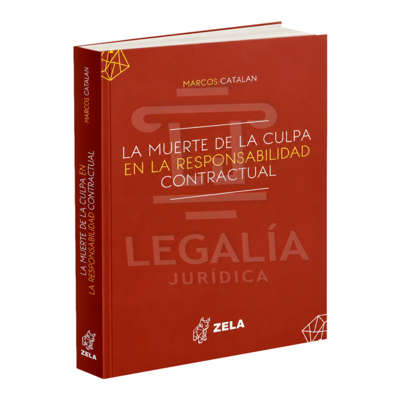 LA MUERTE DE LA CULPA EN LA RESPONSABILIDAD CONTRACTUAL 28 La muerte de la culpa en la responsabilidad contractual libro de Derecho Civil