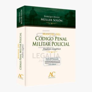 MANUAL DEL CODIGO PENAL MILITAR POLICIAL ac