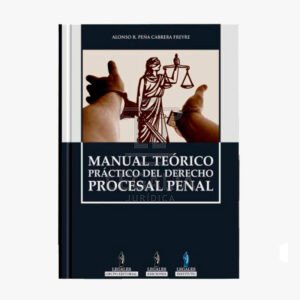 manual teorico practico del derecho procesal penal