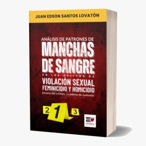 ANALISIS DE PATRONES DE MANCHAS DE SANGRE CROMEO