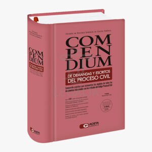 COMPENDIUM DE DEMANDAS Y ESCRITOS DEL PROCESO CIVIL