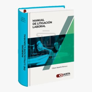 MANUAL DE LITIGACION LABORAL