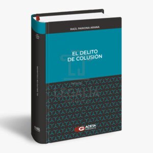 el delito de colusion gaceta