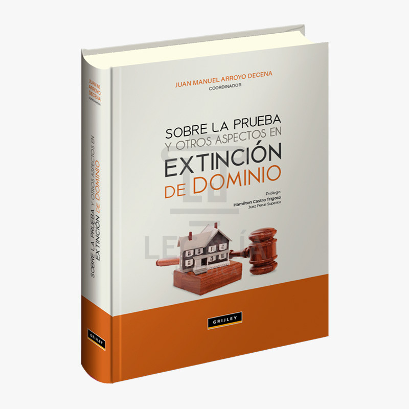 la prueba en extinción de dominio libro jurídico