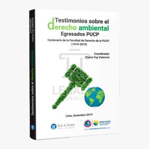 Testimonios sobre el derecho ambiental