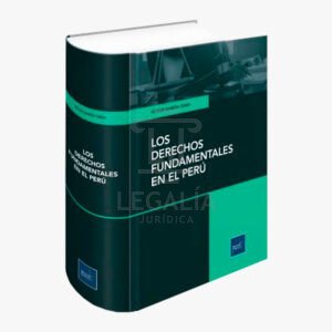 LOS DERECHOS FUNDAMENTALES EN EL PERU