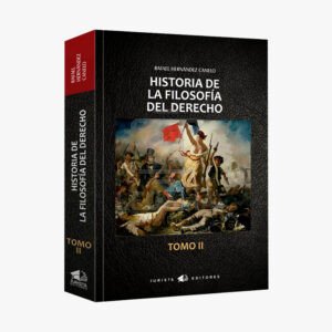 JURISTA EDITORES HISTORIA DE LA FILOSOFIA DE DERECHO TOMO 2