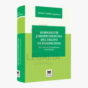 SUMMARIUM JURISPRUDENCIAL DEL DELITO DE FEMINICIDIO DEJUS 1