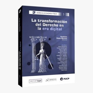 LA TRANSFORMACION DEL DERECHO EN LA ERA DIGITAL