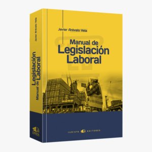 MANUAL DE LEGISLACION LABORAL