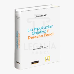 LA IMPUTACION OBJETIVA en el DERECHO PENAL