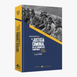 LA JUSTICIA COMUNAL EN LAS COMUNIDADES CAMPESINAS