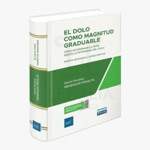 EL DOLO COMO MAGNITUD GRADUABLE