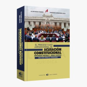 EL PROCESO CUASI JURISDICCIONAL DE ACUSACION CONSTITUCIONAL