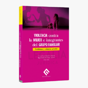 VIOLENCIA CONTRA LA MUJER E INTEGRANTES DEL GRUPO FAMILIAR