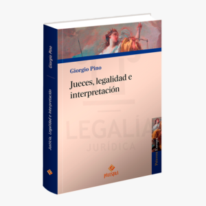 jueces legalidad e interpretacion