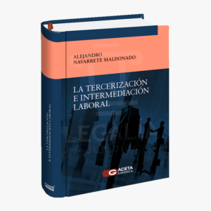 LA TERCERIZACION E INTERMEDIACION LABORAL