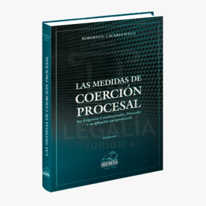 LAS MEDIDAS DE COERCION PROCESAL