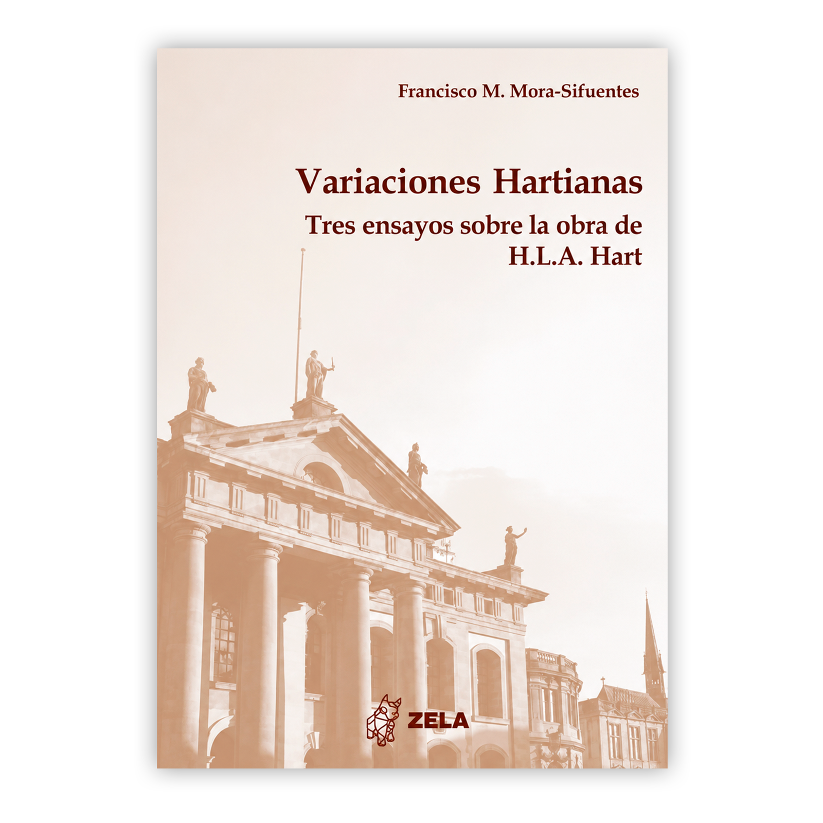 Variaciones Hartianas: Tres ensayos sobre la obra de H.L.A. Hart Variaciones Hartianas libro de filosofía del Derecho