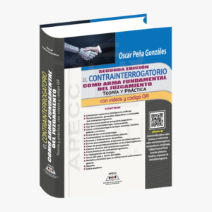 EL CONTRAINTERROGATORIO COMO ARMA FUNDAMENTAL 2DA EDICION