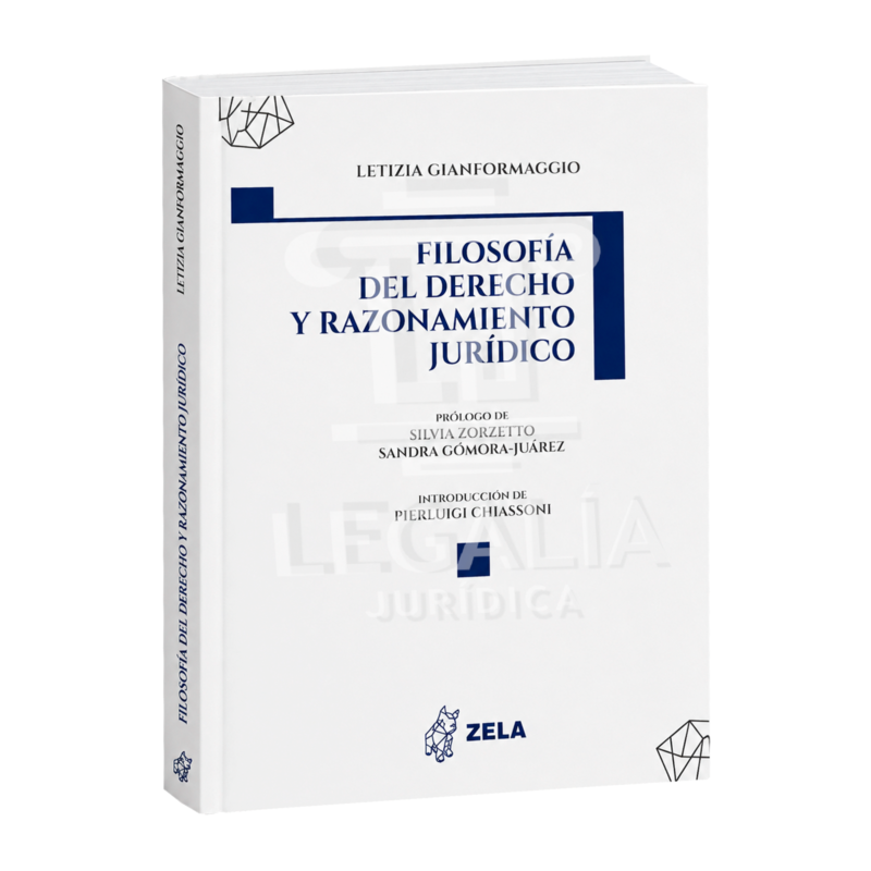 FILOSOFÍA DEL DERECHO Y RAZONAMIENTO JURÍDICO 22 Portada del libro Filosofía del Derecho y Razonamiento Jurídico de Letizia Gianformaggio