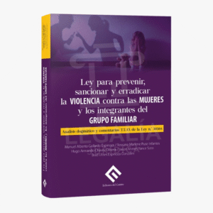 LEY PARA PREVENIR SANCIONAR Y ERRADICAR LA VIOLENCIA CONTRA LAS MUJERES