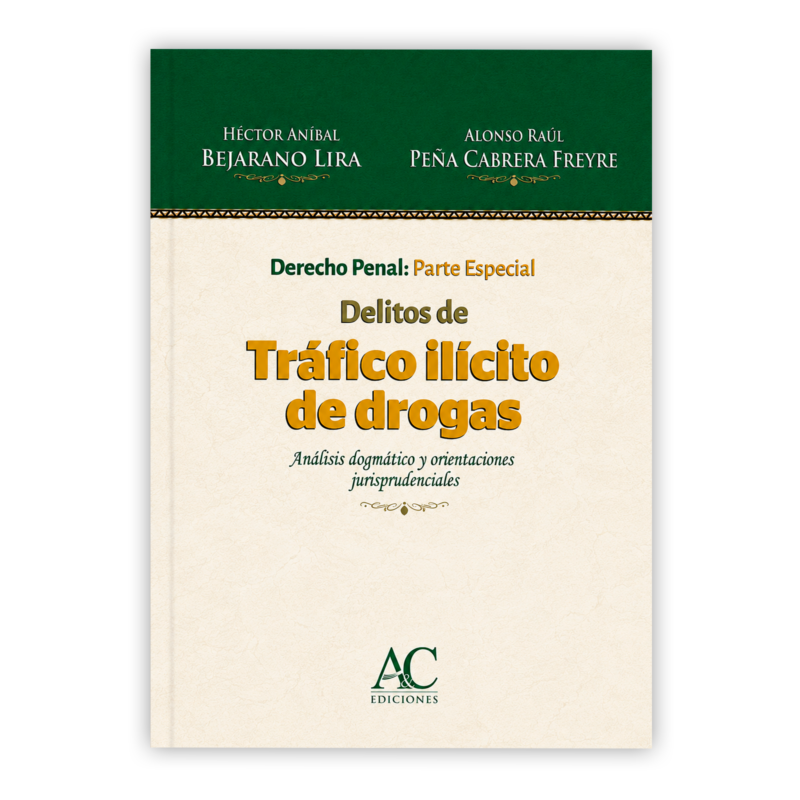 DERECHO PENAL PARTE ESPECIAL. DELITO DE TRÁFICO ILÍCITO DE DROGAS 28 el delito de trafico ilicito de drogas