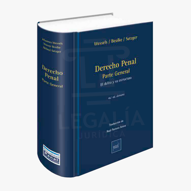 DERECHO PENAL PARTE GENERAL EL DELITO Y SU ESTRUCTURA